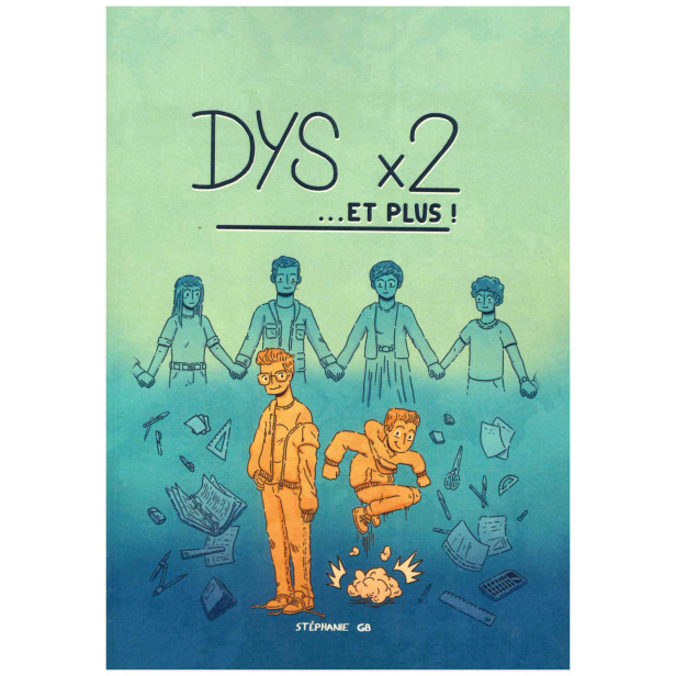 Dys X 2 ... et plus !